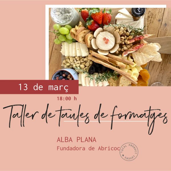 Taller de taules de formatges del territori